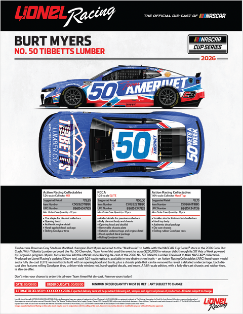Burt Myers Tibbetts Lumber Team AmeriVet #50 Lionel 1/64th Hard Top ** Pre-Order **